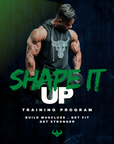 SHAPE IT UP